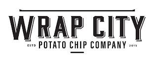 WRAP CITY POTATO CHIP COMPANY ESTD 2015 logo