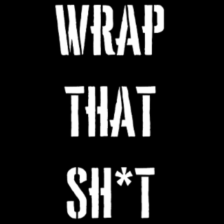 WRAP THAT SH*T logo