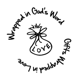 WRAPPED IN GOD'S WORD GIFTS WRAPPED IN LOVE LOVE logo