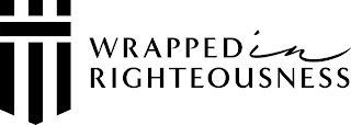 WRAPPED IN RIGHTEOUSNESS logo