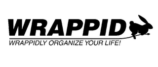 WRAPPID WRAPPIDLY ORGANIZE YOUR LIFE! logo