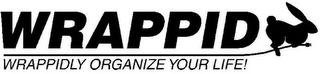 WRAPPID WRAPPIDLY ORGANIZE YOUR LIFE! logo