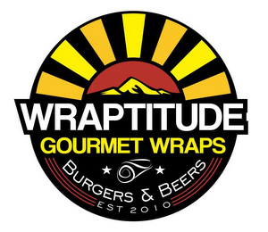 WRAPTITUDE GOURMET WRAPS BURGERS & BEERS EST 2010 logo
