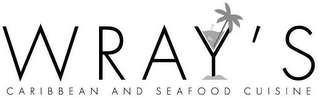 WRAY'S CARIBBEAN AND SEAFOOD CUISINE logo