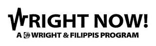 WRIGHT NOW! A WRIGHT & FILIPPIS PROGRAM logo
