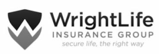 WRIGHTLIFE INSURANCE GROUP SECURE LIFE, THE RIGHT WAY logo