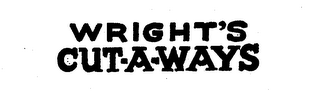 WRIGHT'S CUT-A-WAY'S logo