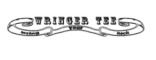 WRINGER TEE WRING YOUR NECK logo