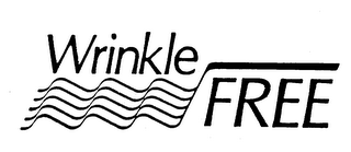 WRINKLE FREE