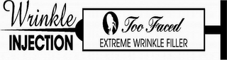 WRINKLE INJECTION TOO FACED EXTREME WRINKLE FILLER logo
