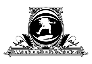 WRIP BANDZ REP YOUR WRIP logo