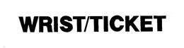 WRIST/TICKET logo