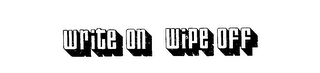 WRITE ON WIPE OFF