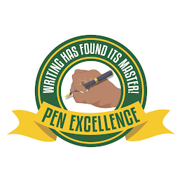WRITING HAS FOUND ITS MASTER! PEN EXCELLENCE logo