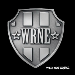 WRNE WE R NOT EQUAL