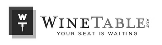 WT WINETABLE.COM YOUR SEAT IS WAITING logo