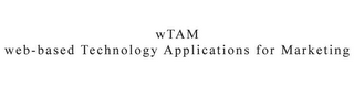 WTAM WEB-BASED TECHNOLOGY APPLICATIONS FOR MARKETING logo
