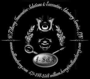 W.T.BERRY INNOVATIVE SOLUTIONS & EXECUTIVE ADVISORY SERVICE, LLC WWW.WILLIAMTBERRY.COM 571-248-2518 WILLIAM.BERRY@WILLIAMTBERRY.COM I-SEA logo
