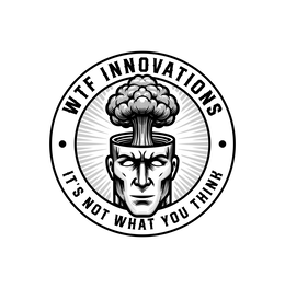 WTF INNOVATIONS IT'S NOT WHAT YOU THINK logo
