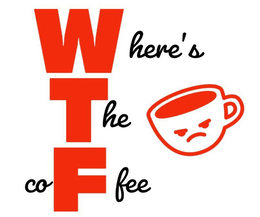 WTF WHERE'S THE COFFEE logo