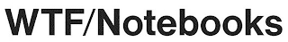 WTF/NOTEBOOKS logo