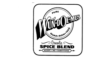 WUN-DOE-MUS PURE GUAA-RON-TEED CREOLE SPICE BLEND ACCEPT-NO-SUBSTITUTES logo