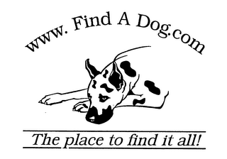 WWW. FIND A DOG.COM THE PLACE TO FIND IT ALL! logo