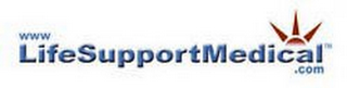 WWW LIFESUPPORTMEDICAL .COM