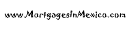 W.W.W.MORTGAGESINMEXICO.COM logo