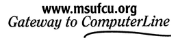 WWW.MSUFCU.ORG GATEWAY TO COMPUTERLINE logo