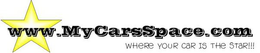 WWW.MYCARSSPACE.COM WHERE YOUR CAR IS THE STAR!!! logo