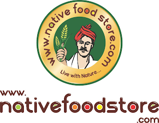 WWW.NATIVE FOOD STORE.COM LIVE WITH NATURE... WWW. NATIVEFOODSTORE .COM logo