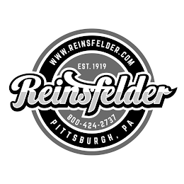 WWW.REINSFELDER.COM EST. 1919 REINSFELDER 800-424-2737 PITTSBURGH, PA logo