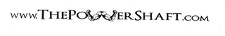 WWW.THEPOWERSHAFT.COM logo