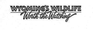 WYOMING'S WILDLIFE WORTH THE WATCHING logo