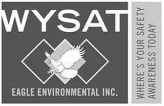 WYSAT EAGLE ENVIRONMENTAL INC. WHERE'S YOUR SAFETY AWARENESS TODAY logo