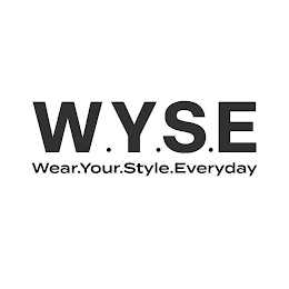W.Y.S.E WEAR. YOUR. STYLE. EVERYDAY logo