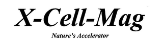 X-CELL-MAG NATURE'S ACCELERATOR logo