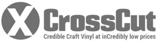 X CROSSCUT CREDIBLE CRAFT VINYL AT INCREDIBLY LOW PRICES logo