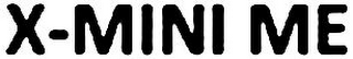 X-MINI ME logo