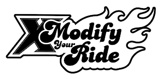 X MODIFY YOUR RIDE logo