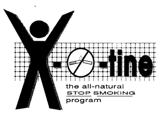 X-O-TINE THE ALL-NATURAL STOP SMOKING PROGRAM logo