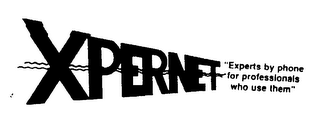 X PERNET "EXPERTS BY PHONE FOR PROFESSIONALS WHO USE THEM logo