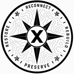 X RECONNECT REBUILD PRESERVE RESTORE logo