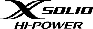 X SOLID HI-POWER logo