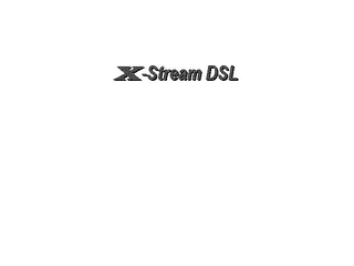 X-STREAM DSL logo
