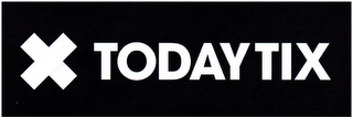 X TODAYTIX logo