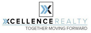 X XCELLENCE REALTY TOGETHER MOVING FORWARD logo