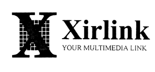 X XIRLINK YOUR MULTIMEDIA LINK logo