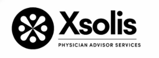 X XSOLIS PHYSICIAN ADVISOR SERVICES